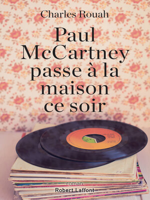 cover image of Paul McCartney passe à la maison ce soir